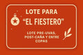 LOTE PARA "EL FIESTERO"